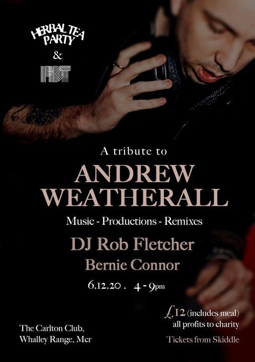 Andrew Weatherall A Tribute