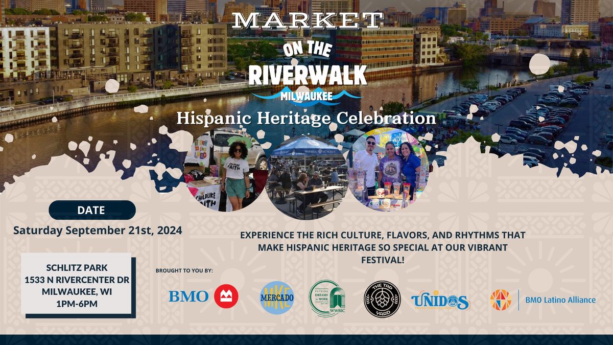 Market on the Riverwalk Celebrating Hispanic Heritage