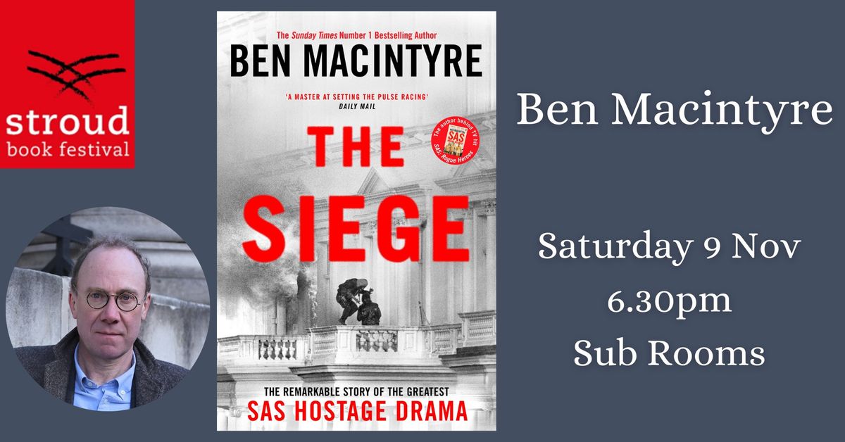 The Siege with Ben Macintyre