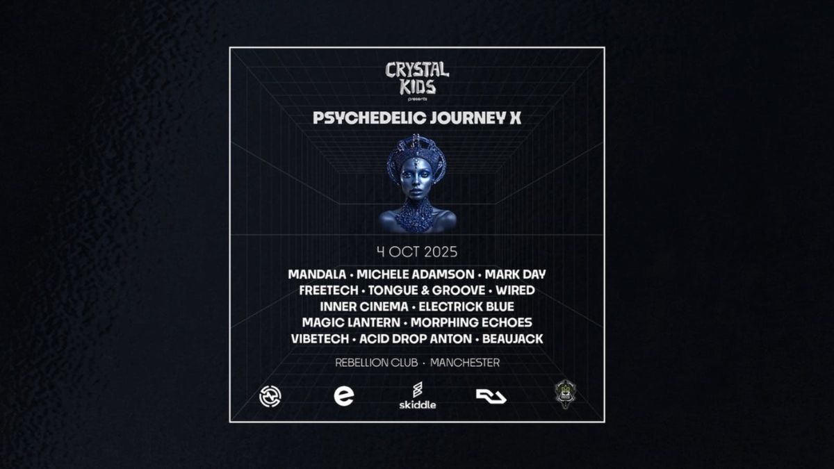 Crystal Kids | Psychedelic Journey X