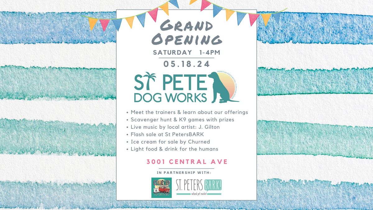 St Pete Dog Works Grand Opening