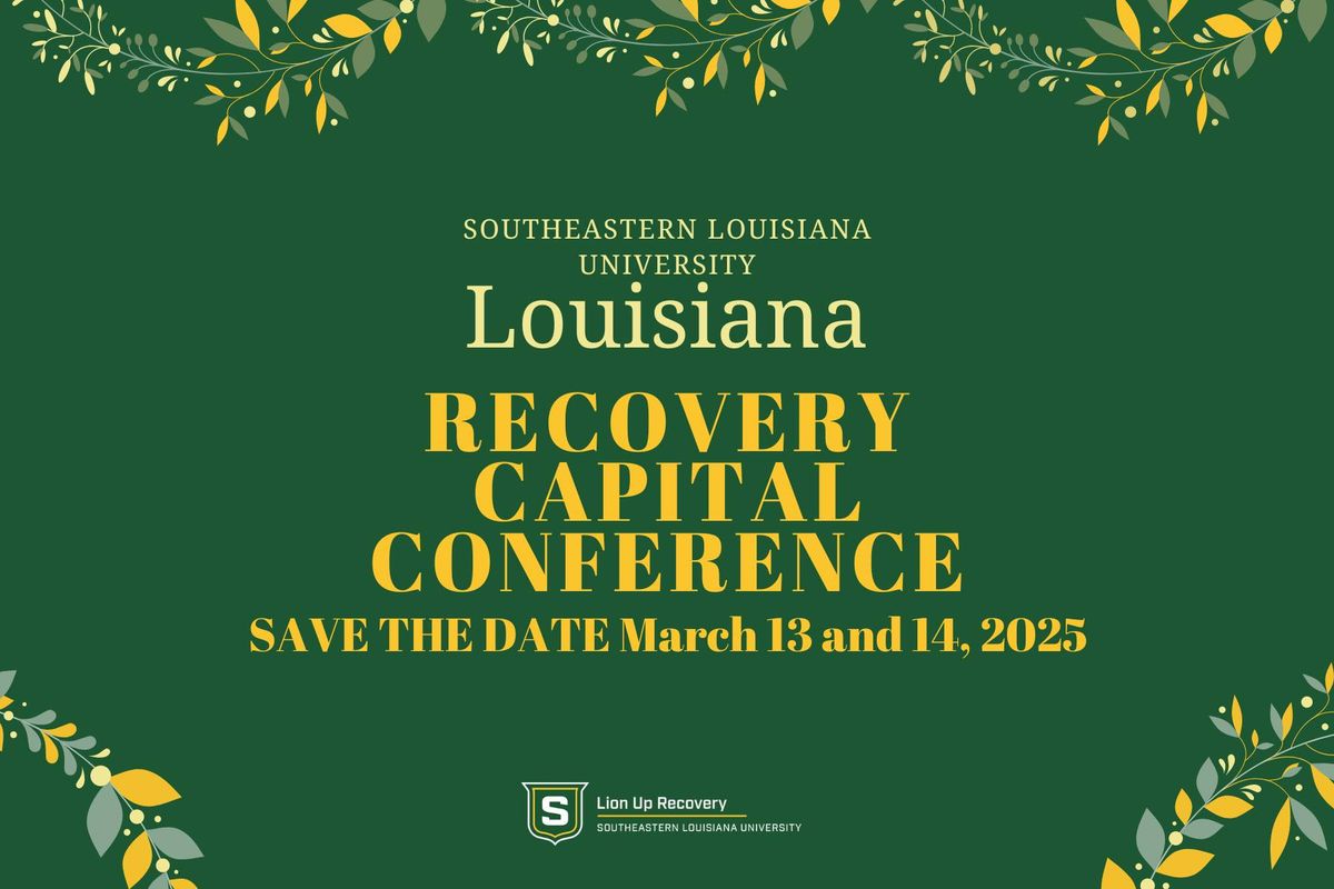 Louisiana Recovery Capital Conference