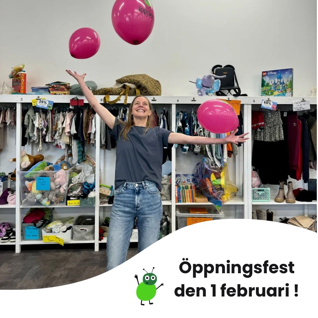 \u00d6ppningsfest i B\u00f8rneloppen den 1 februari p\u00e5 Entr\u00e9 i Malm\u00f6!