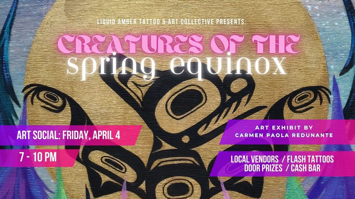 Art Social: Creatures of the Spring Equinox