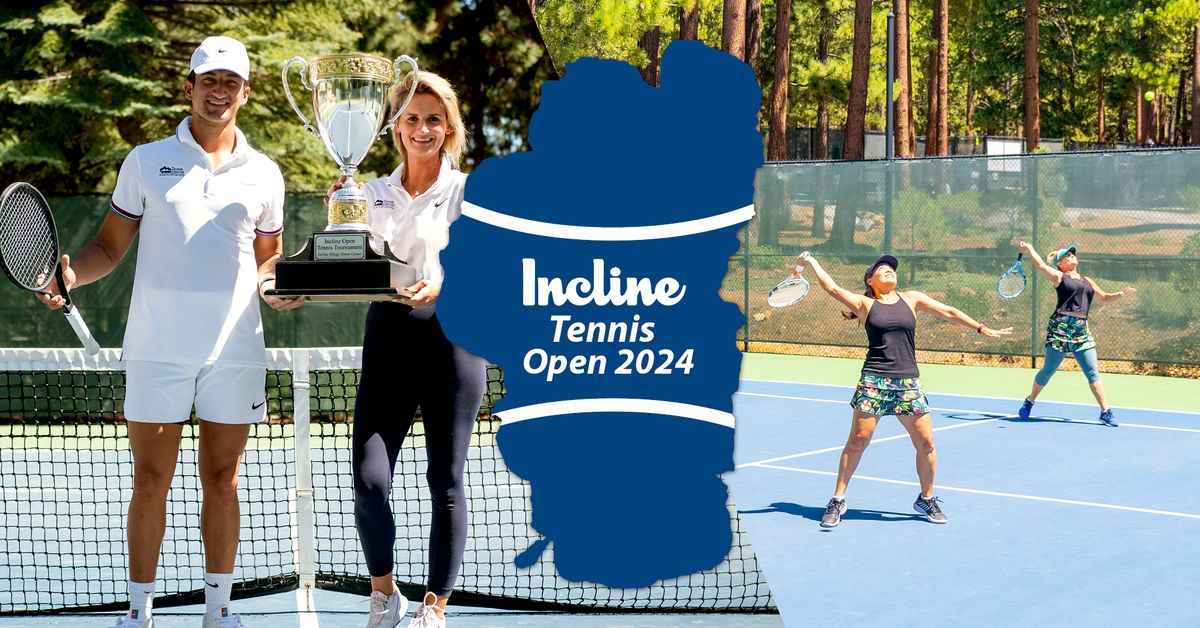 Incline Tennis Open Tournament 2024