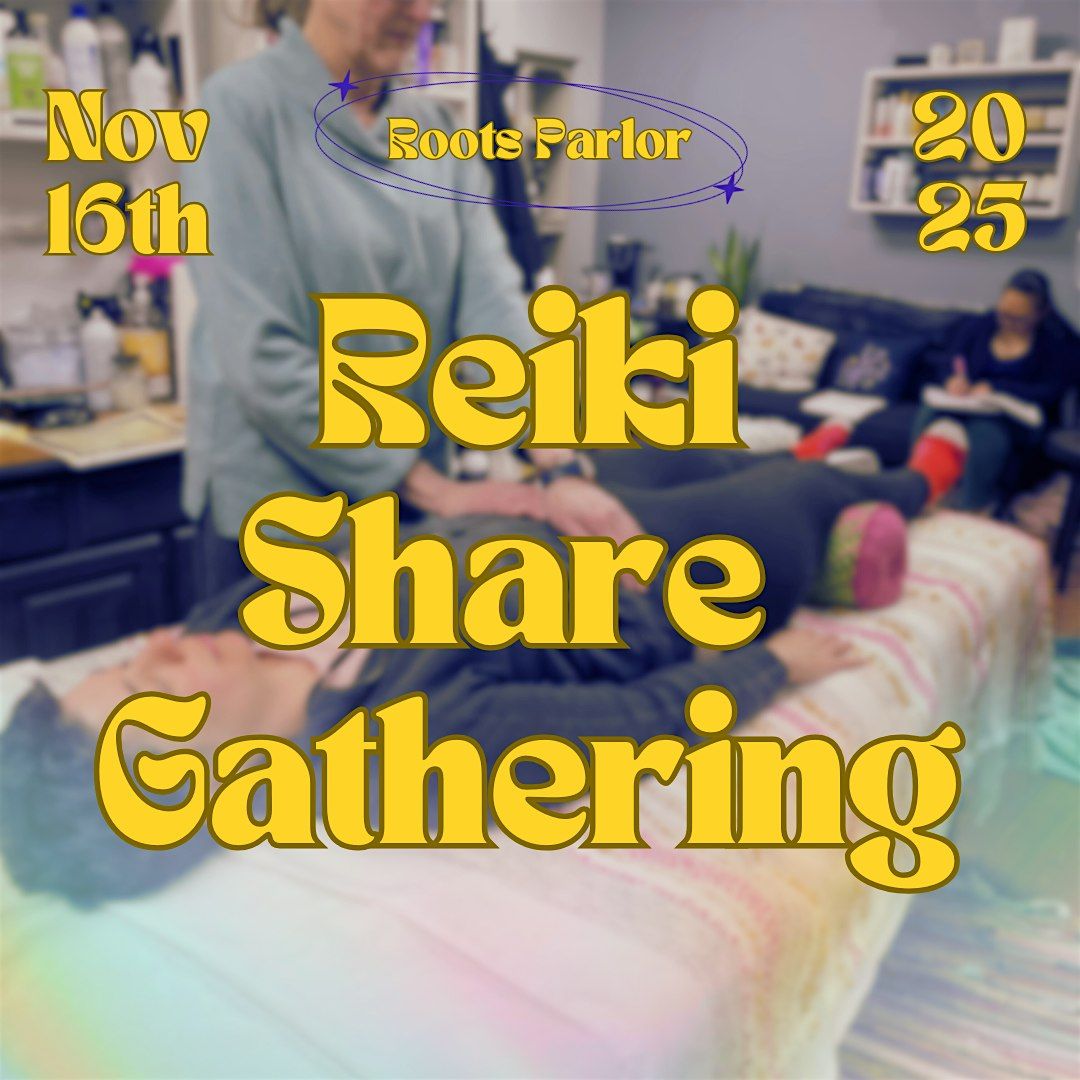Reiki Share Gathering