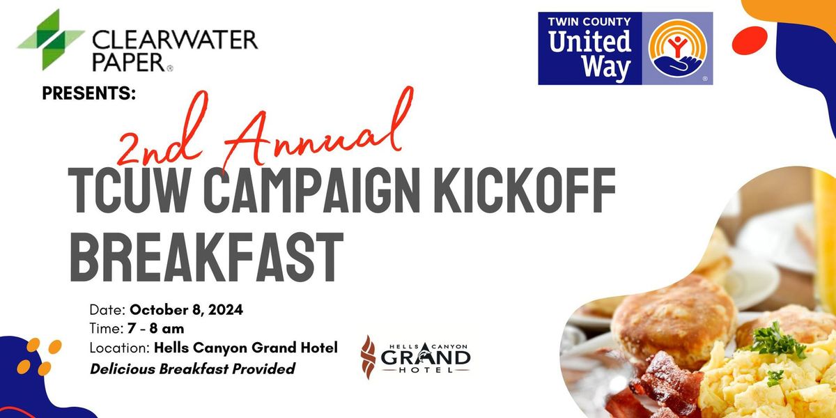 2nd Annual Campaign Kickoff Breakfast sponsored by Clearwater Paper