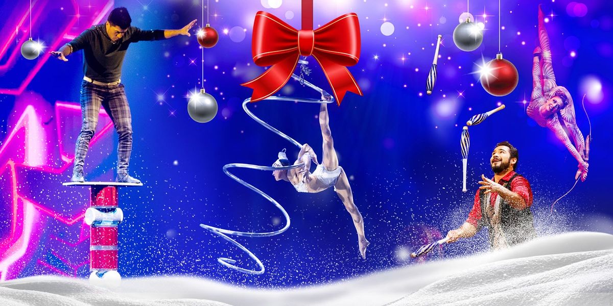 A Magical Cirque Christmas at Barbara B. Mann Performing Arts Hall