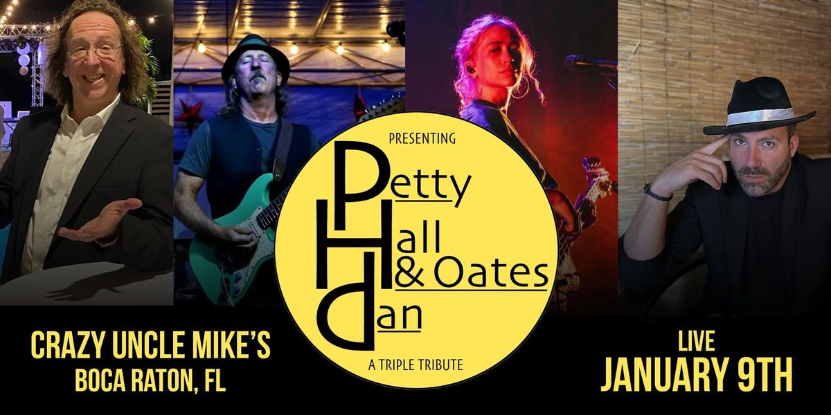 PHD Band: Petty, Hall & Oates, Dan Triple Tribute