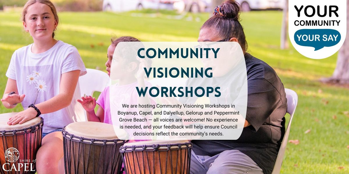 Community Visioning Workshops- Dalyellup