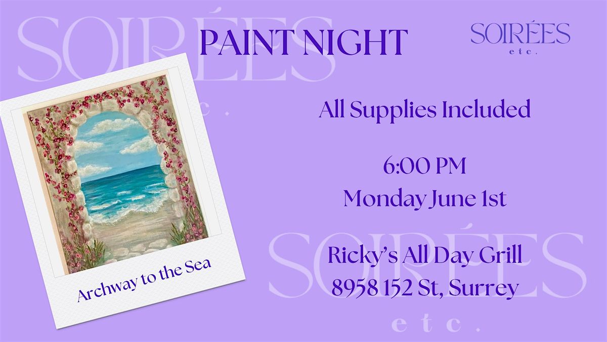Archway to the Sea Paint Night at Ricky's Evergreen