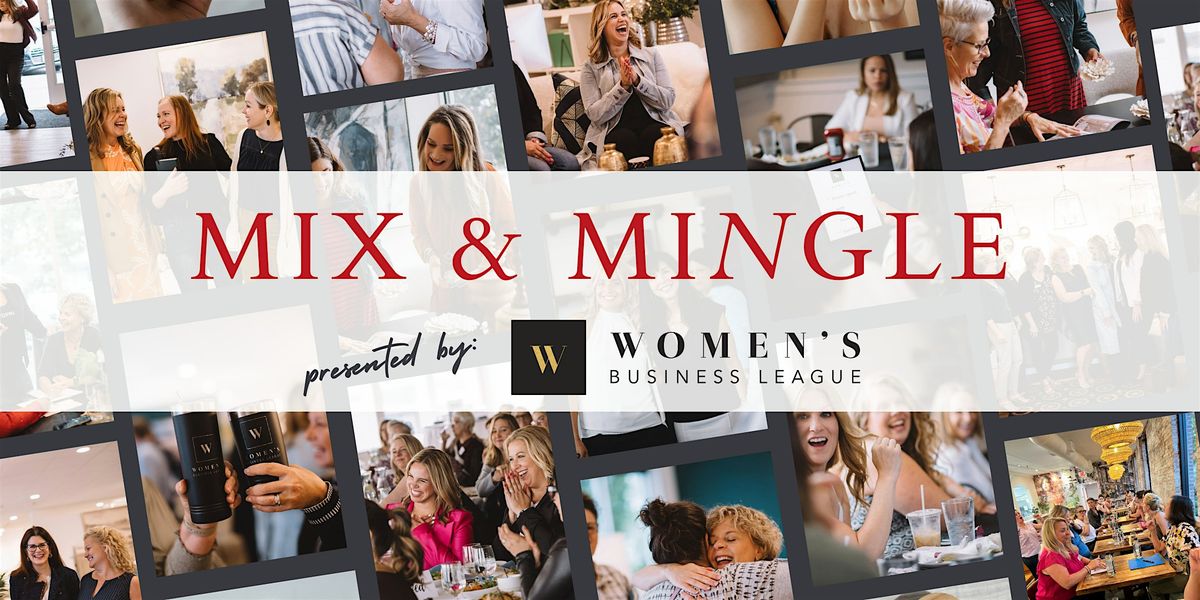 WBL Nashua, NH - Mix and Mingle!