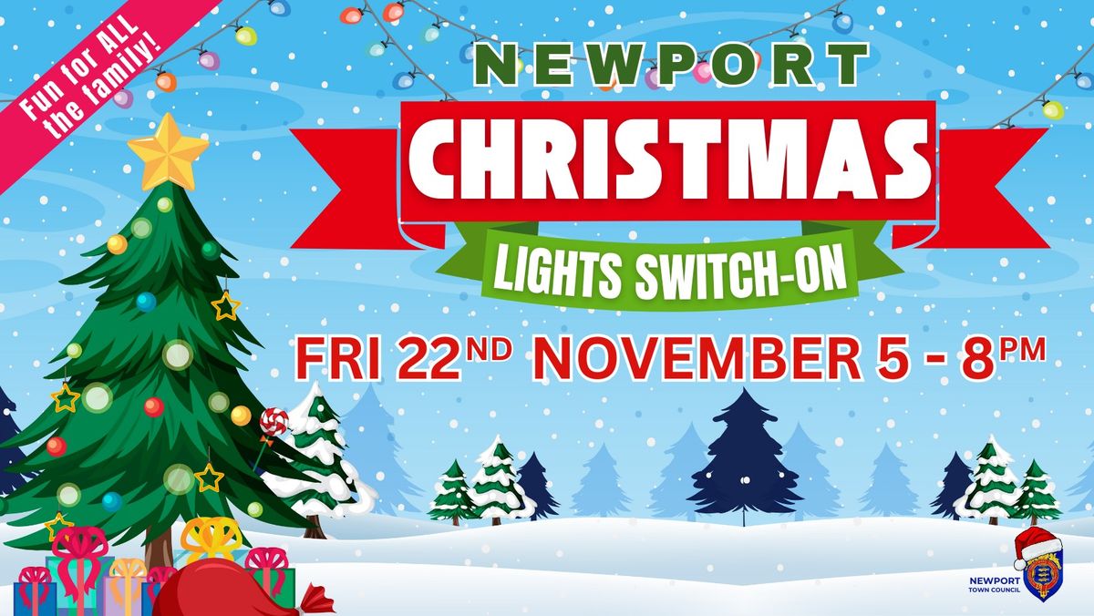 Newport CHRISTMAS LIGHTS SWITCH-ON 2024