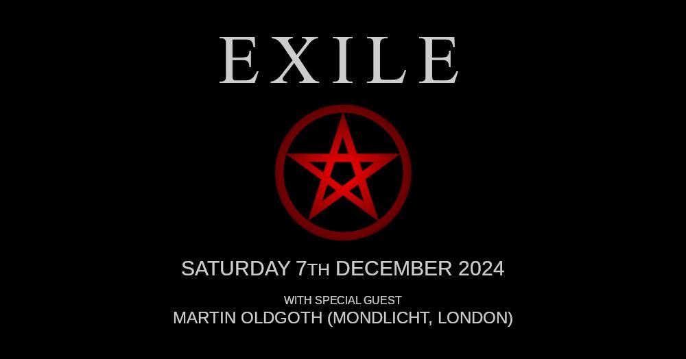 Exile, Saturday 7th December 2024