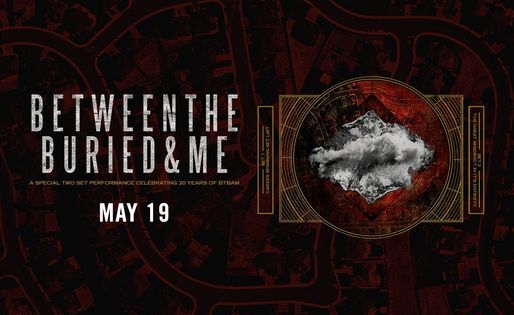 Between The Buried And Me: An Evening With