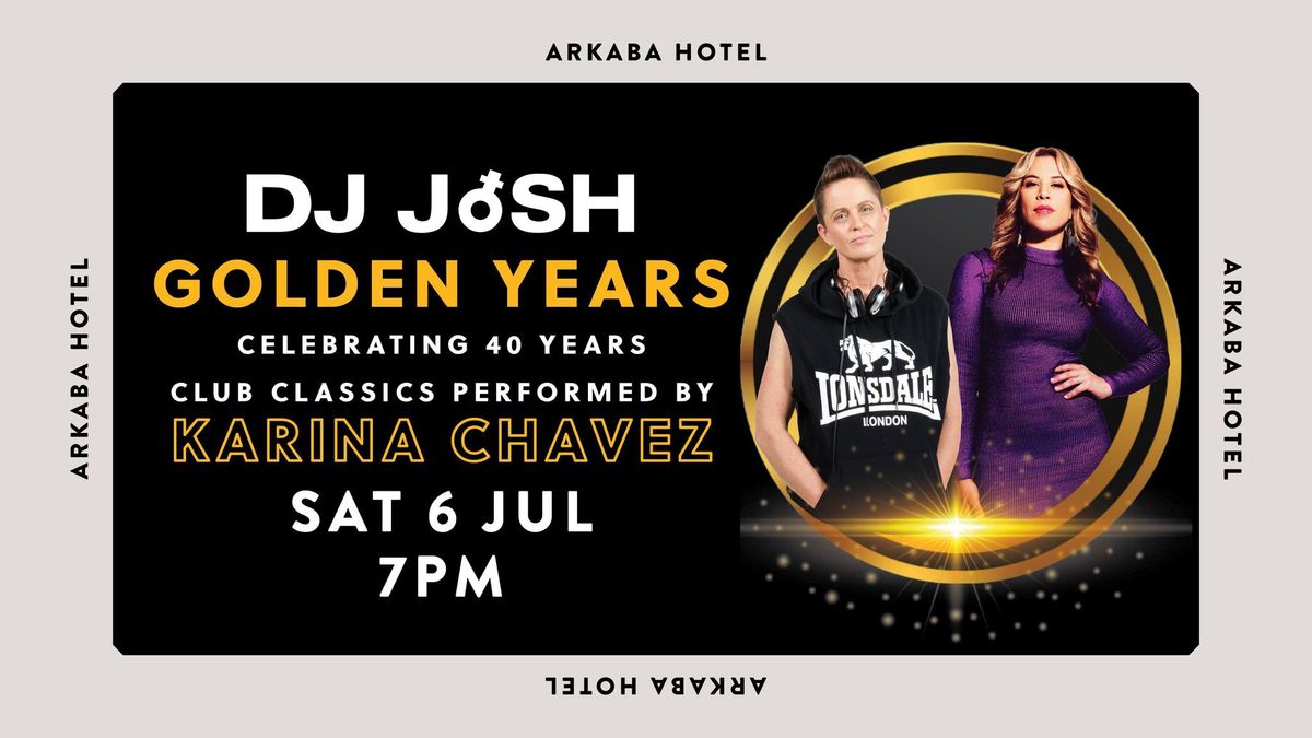 Golden Years - DJ JoSH celebrating 40 years 
