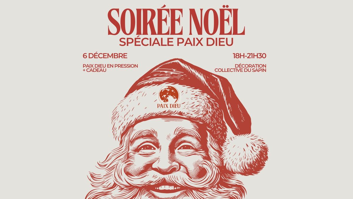 SOIR\u00c9E NOEL SPECIALE PAIX DIEU