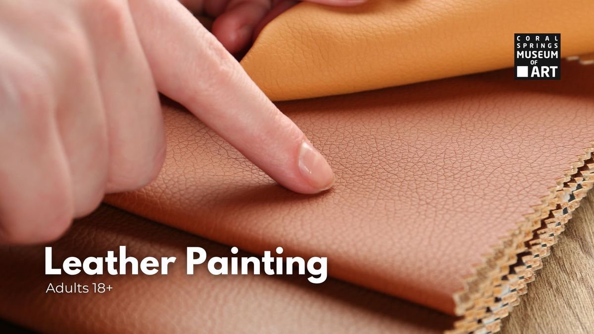 Leather Painting \u2013 (4 Week Course, Ages 18+)