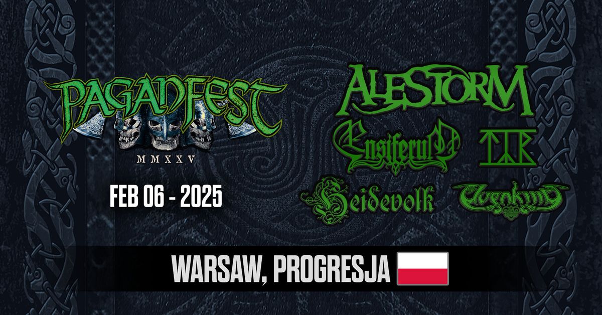 Paganfest MMXXV Warsaw - Alestorm, Ensiferum, T\u00fdr, Heidevolk, Elvenking