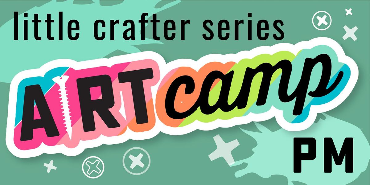 ARt Camp-Little Crafters (Ages 4-5)