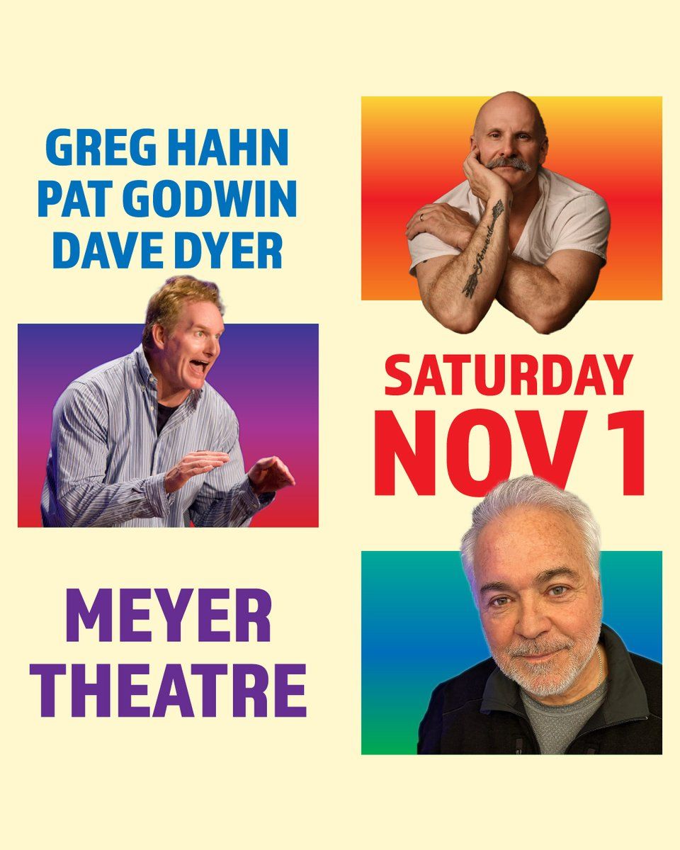 Greg Hahn  Pat Godwin &  Dave Dyer
