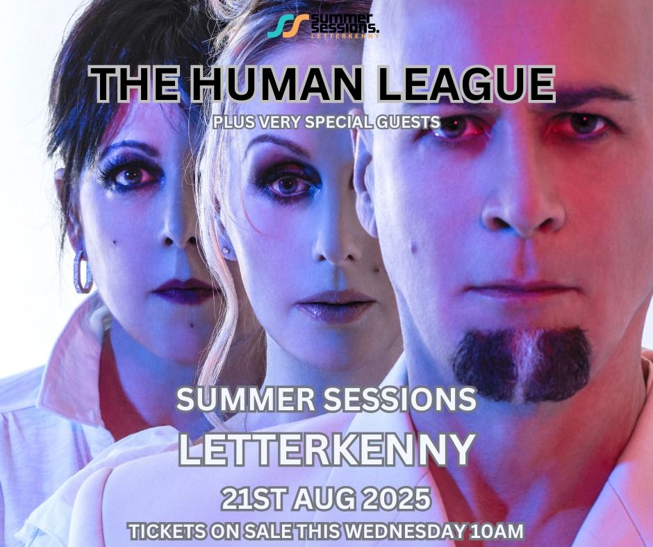 The Human League plus Special Guests, Summer Sessions, Letterkenny