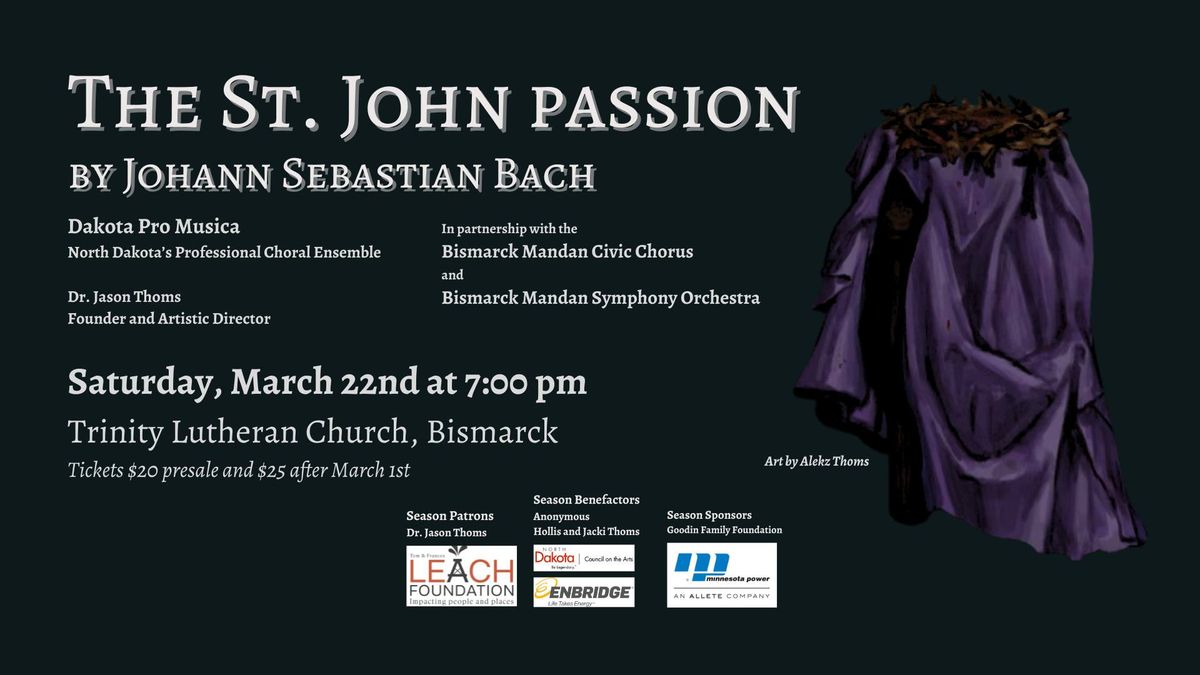 St. John Passion of Bach - Bismarck