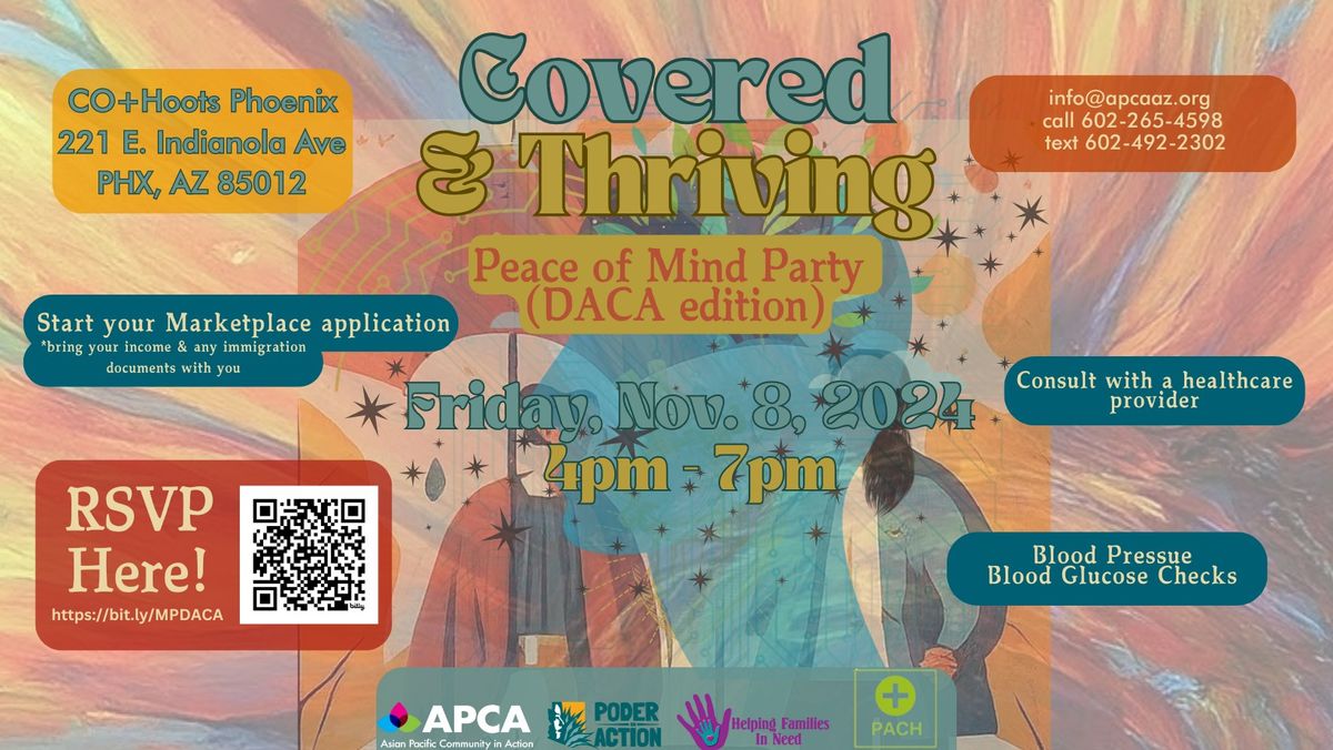 Covered & Thriving: Peace of Mind Party (DACA edition)