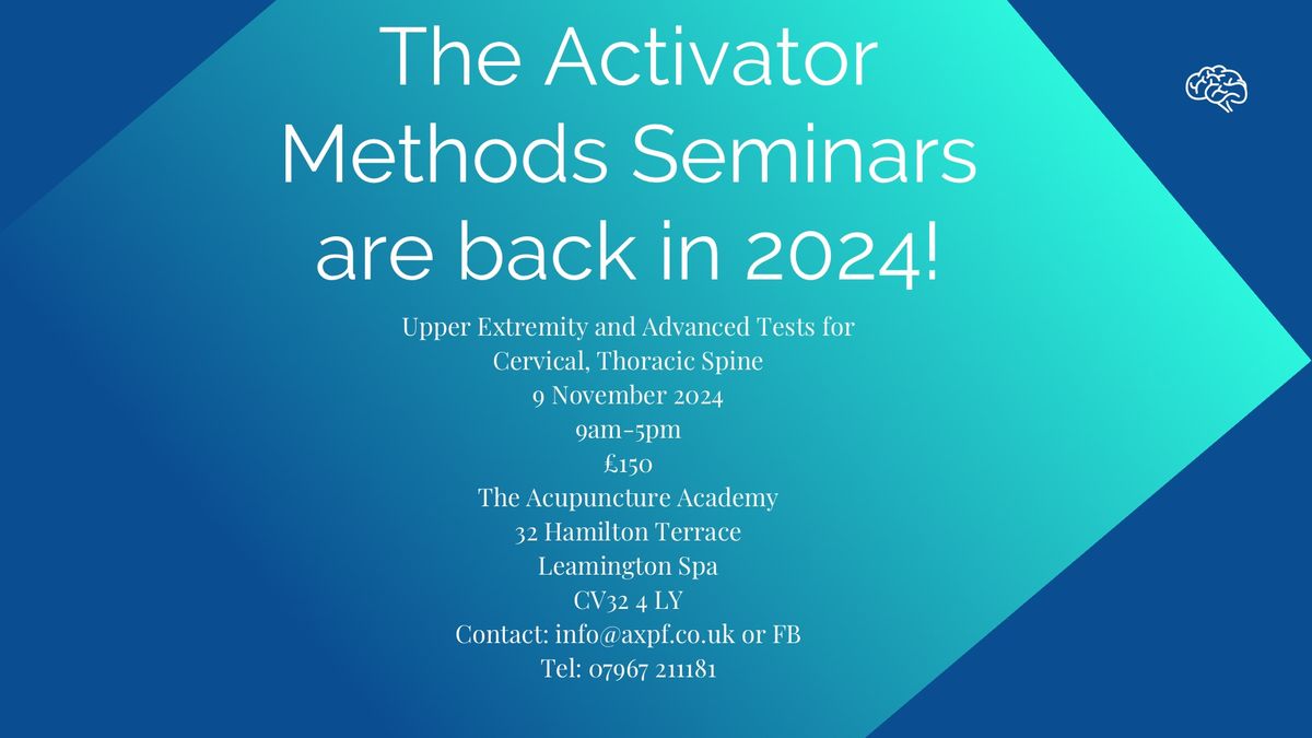 Activator Workshop: Upper Extremity and Advanced Tests for Cervical and Thoracic Spine