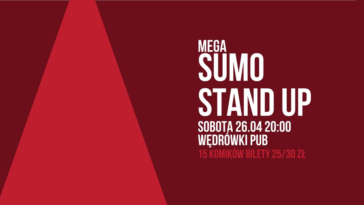 MEGA SUMO Stand up | Sobota 26.04