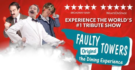 (SOLD OUT) Faulty Towers - The Original Dining Experience