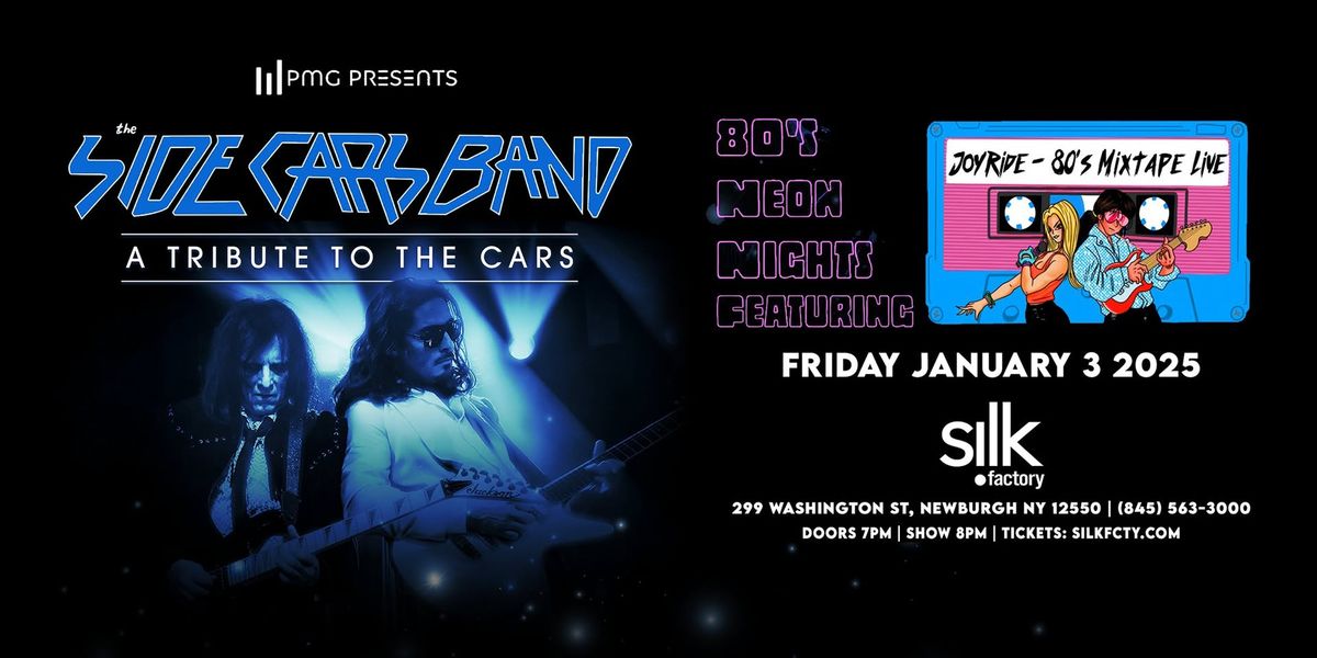 80's Neon Nights with Side Cars Band and Joyride!