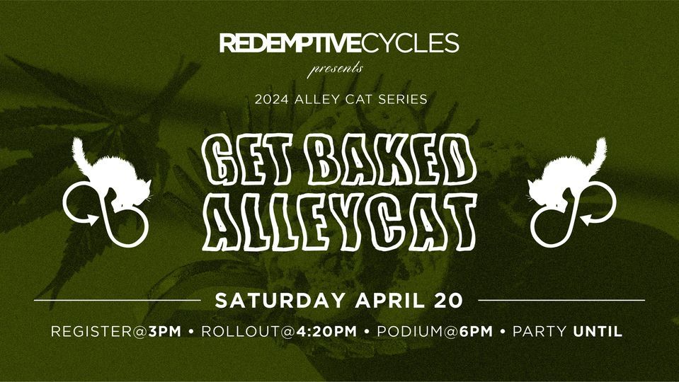 Get Baked Alley Cat