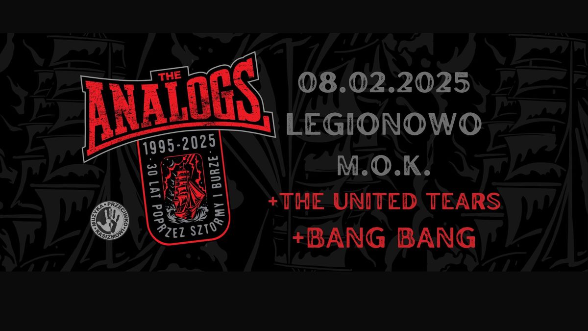 Legionowo 08.02.2025: THE ANALOGS + Bang Bang + The United Tears- M.O.K.