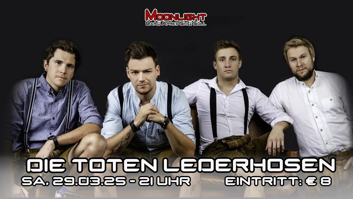 Die Toten Lederhosen - Moonlightbar S\u00f6ll