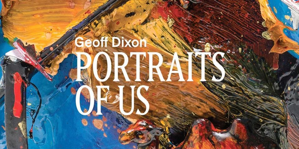 Geoff Dixon: Portraits of Us - Feature Film Screening, Bulmba-ja Arts ...