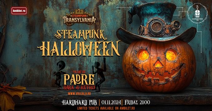 Steampunk HALLOWEEN w\/Padre @Hardward Pub