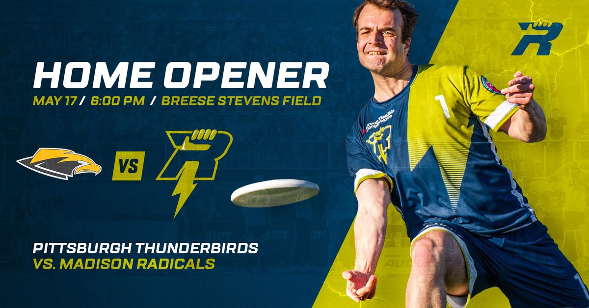 Madison Radicals Home Opener vs Pittsburgh Thunderbirds 