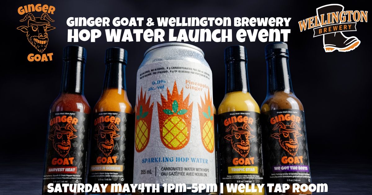 Sparkling Hop Water Launch - Ginger Goat & Wellington Brewery