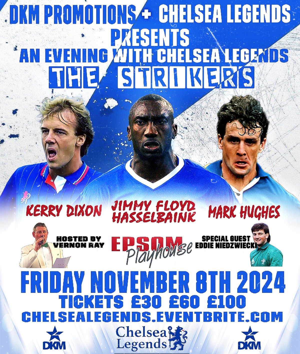 Chelsea Legends: An Evening with Mark Hughes, Kerry Dixon, and Jimmy Floyd Hasselbaink