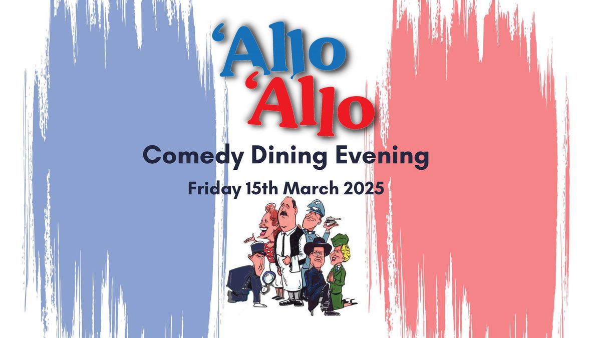 Allo 'Allo Comedy Dining Evening