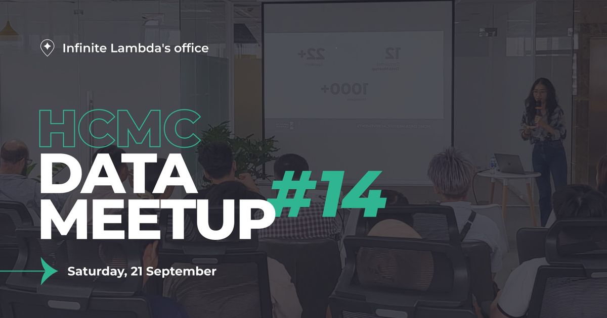 HCMC Data Meetup #14