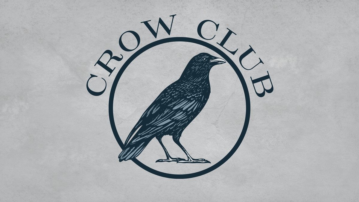 Crow Club - November