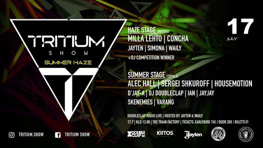 Tritium Show - Summer Haze 17.7