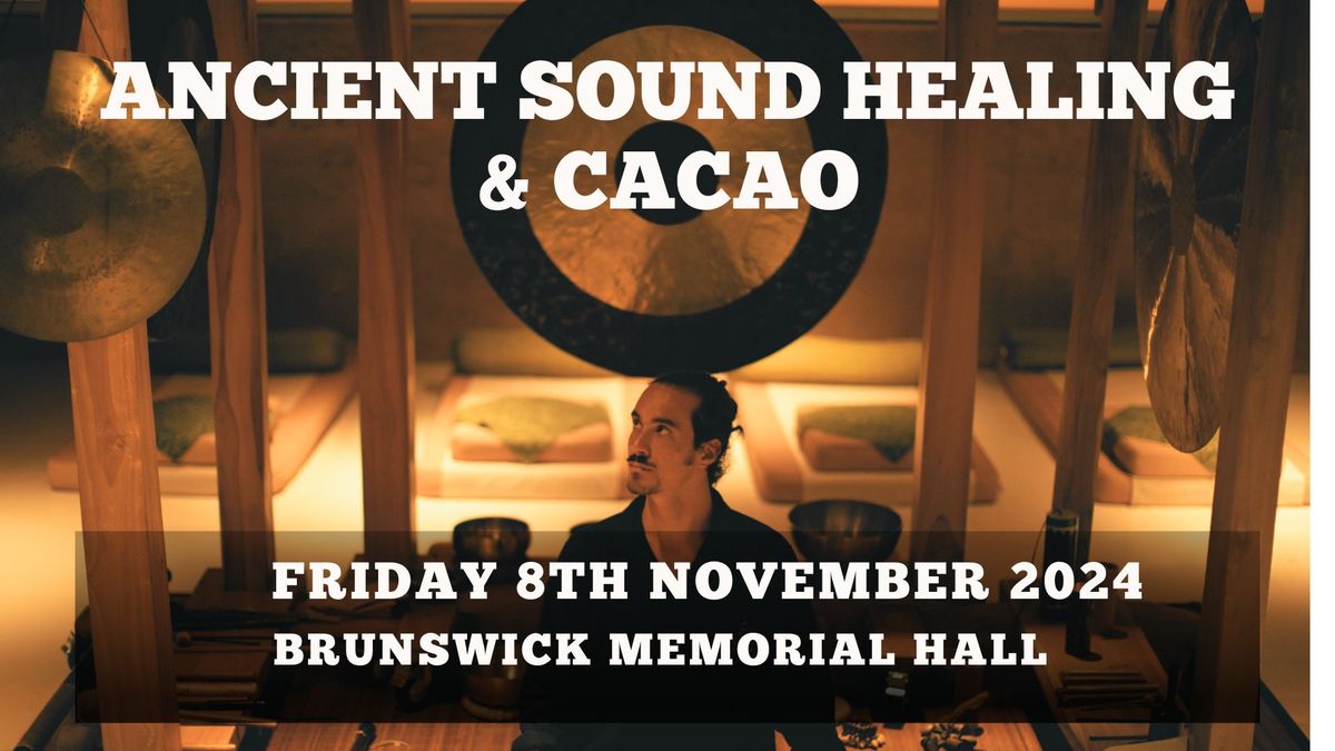 ANCIENT SOUND HEALING & CACAO