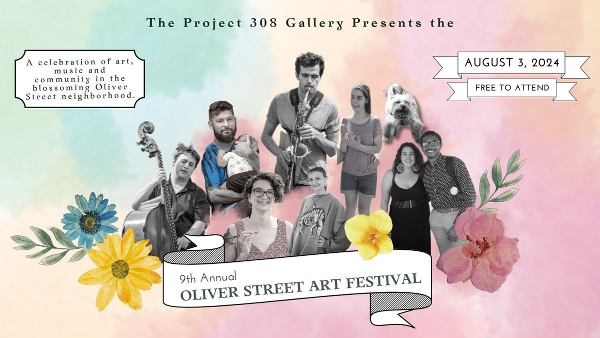 9th Annual Oliver Street Art Festival!