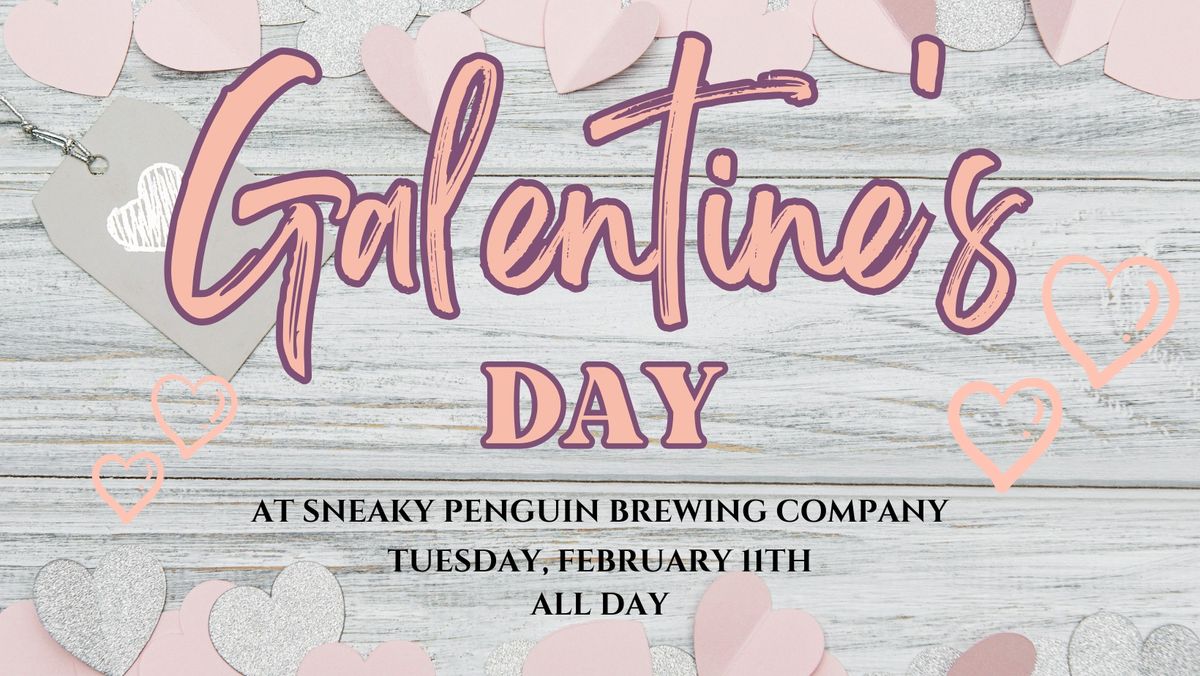 Galentine's Day at Sneaky Penguin