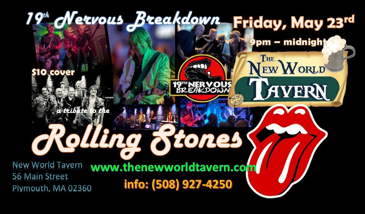 Rolling Stones tribute, 19th Nervous Breakdown, at The New World Tavern in Plymouth MA