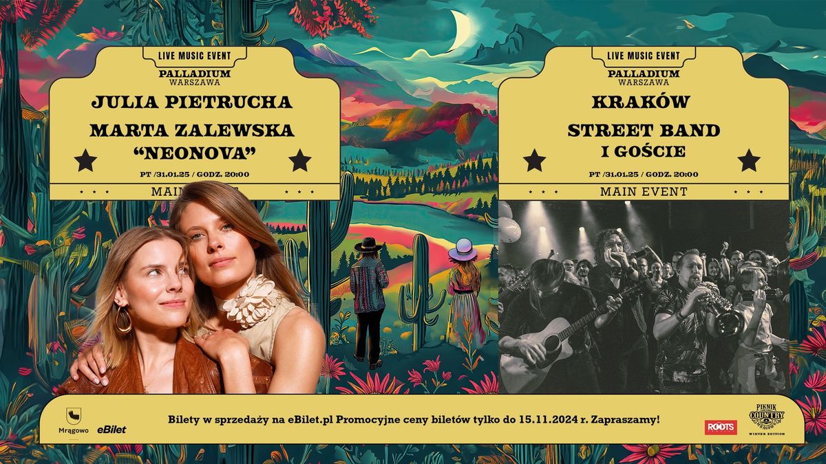 Koncert Julii Pietruchy i Marty Zalewskiej ( "Neonowa" ), zespo\u0142u Krak\u00f3w Street Band  i go\u015bci.