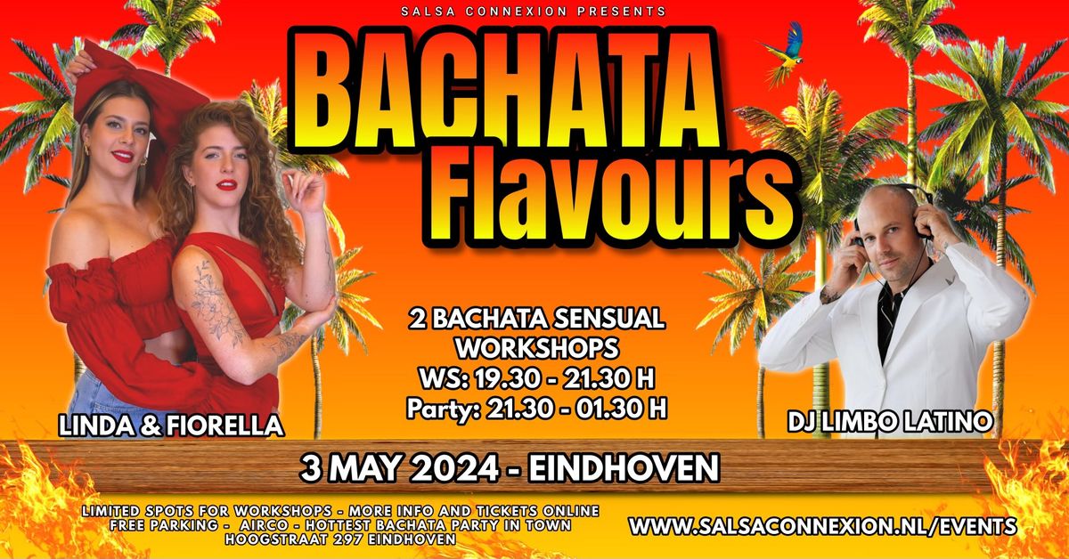 Bachata Flavours Eindhoven - Fri. 3 May '24 I 2WS 19.30-21.30 I Party 21.30 PM - 01.30 AM